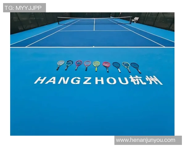 杭州网球队实力分析与发展潜力探讨关注网球运动的未来与挑战 杭州网球队实力分析与发展潜力探讨关注网球运动的未来与挑战