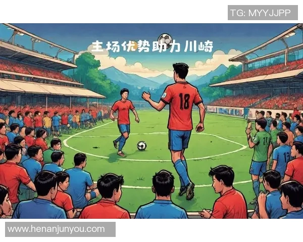 川绮前锋迎战鹿岛鹿角决战绿茵场展现足球魅力与激情